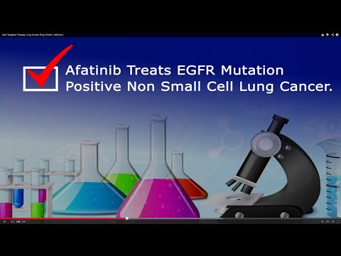 New Targeted Therapy Lung Cancer Drug Gilotrif ( Afatinib )