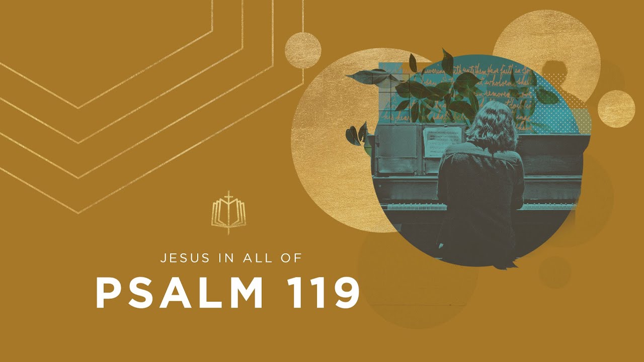 Psalm 119 | Becoming Like Jesus Through His Word | Bible Study