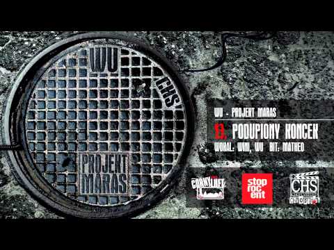13. WU, Wini - Podupiony Koncek (Matheo) / Projekt Maras
