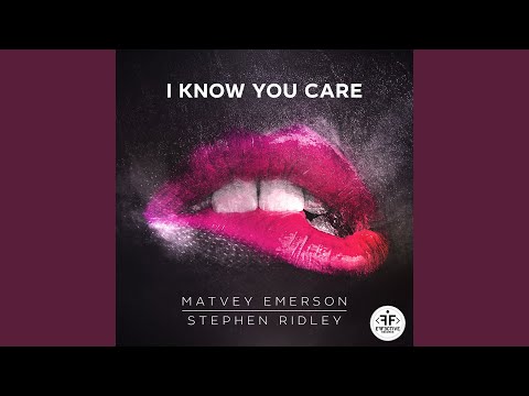 I Know You Care (Radio Mix)