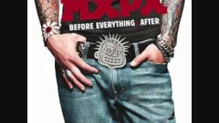 MxPx - Everything Sucks (When You&#39;re Gone)