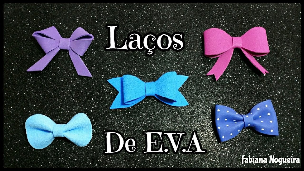 5 Idéias de Laços de EVA Super Fáceis 🎀💖