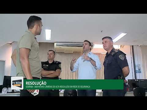 GOIÂNIA: 1.800 NOVAS CÂMERAS DE ALTA RESOLUÇÃO EM REDE DE SEGURANÇA