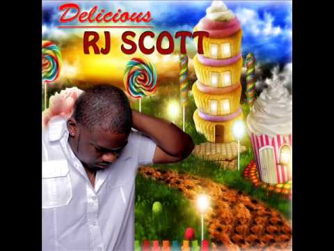 RJ SCOTT-DELICIOUS R&B/SOUL MUSIC