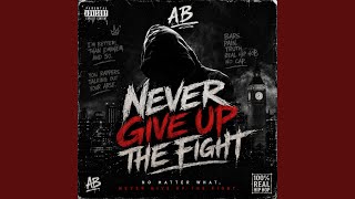 Never give up the fight