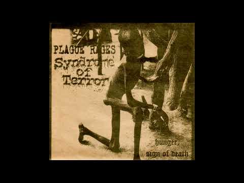 Plague Rages & Syndrome Of Terror – Hunger, Sign Of Death [SPLIT EP]