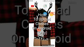 How To Sell Clothes In Roblox Only (ANDROID & PREMIUM)