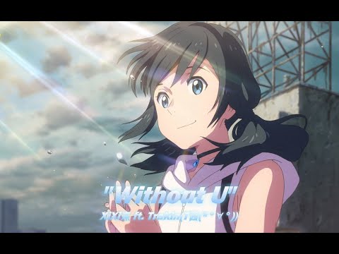 Best Chinese Pluggnb ？？? "Without U(prod. riki & 熹)"——XiXi熹 + TRAKIN(T酱)