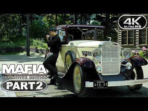 Mafia Definitive Edition Gameplay Walkthrough Part 2 (4K 60FPS PC ULTRA) - No Commentary