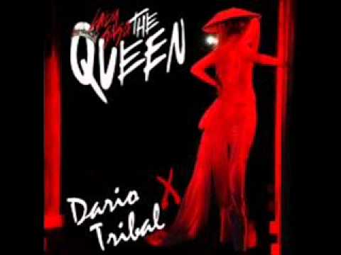 Lady Gaga presents: Born To Dance - The Queen (Dario X Tribal Mix) BONUS
