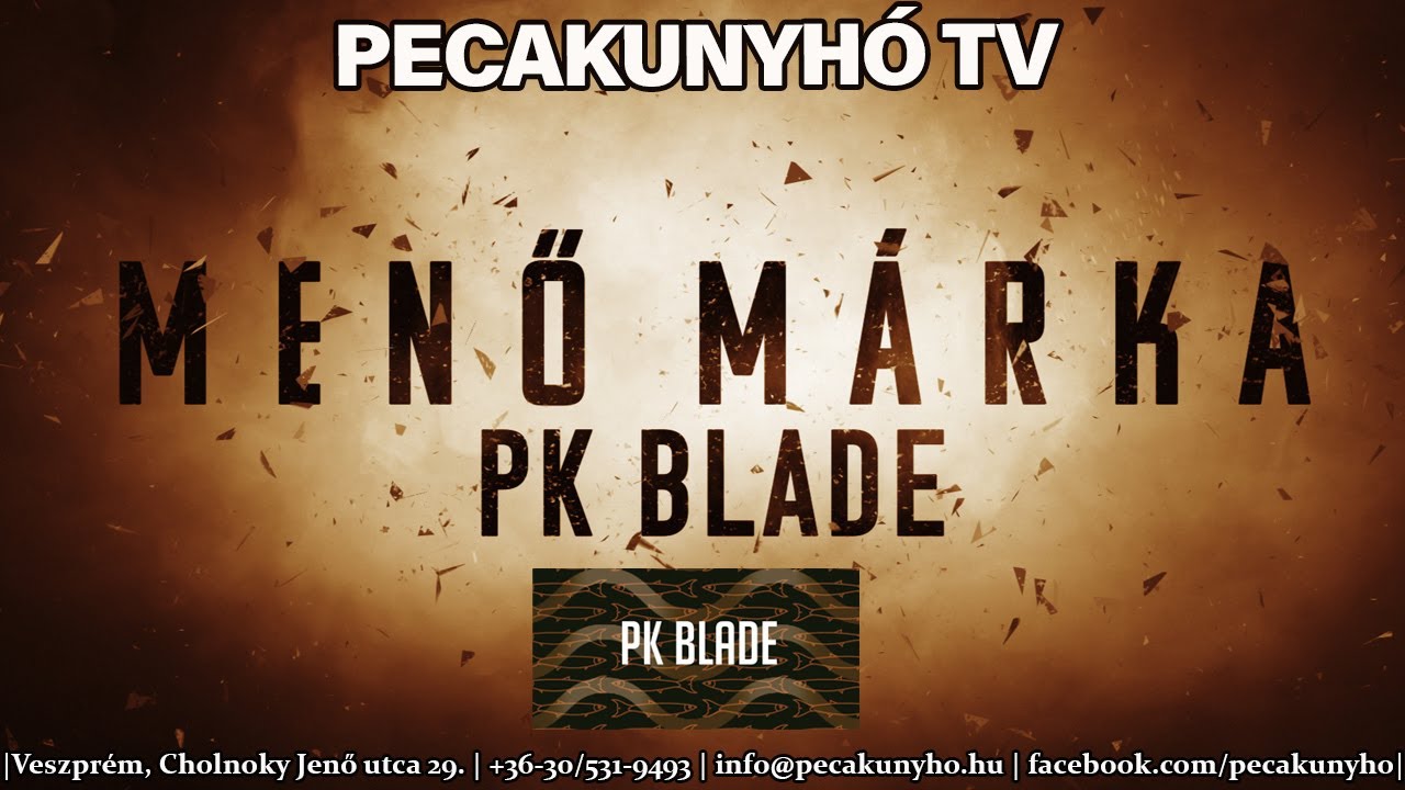 PecakunyhóTV - MENŐ MÁRKA - PK BLADE - 0. azaz bemutatkozó rész