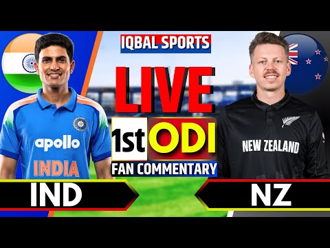 🔴Live: IND vs NZ, 1st ODI | Live Cricket Match Today | India vs New Zealand Live | NZ Batting