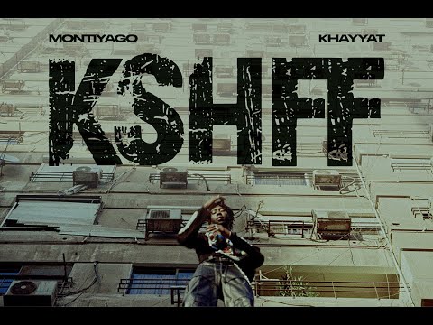 MONTIYAGO - KSHFF (Official Music Video) | مونتياغو - كشف