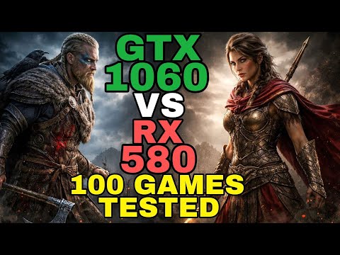 GTX 1060 VS RX 580 in 2026 | 100 Games Tested | The Legendary Rivalry
