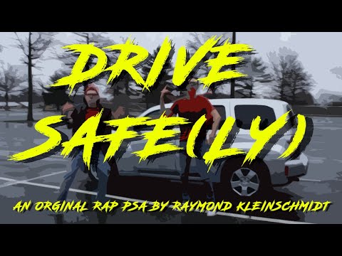 Drive Safe(ly) | Rap PSA