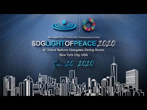 SDG Light of Peace 2020 at United Nations (Full Video)