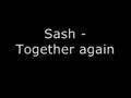Sash - Together again