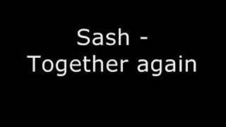 Sash - Together again