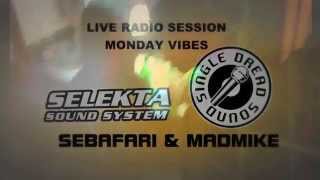 Selekta sound system feat. Mad Mike - Monday vibes radio session Żoliborz