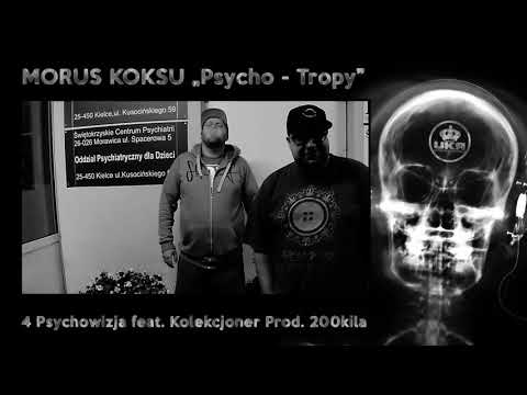 04. MORUS X KOKSU - PSYCHO-TROPY EP - Psychowizja feat. Kolekcjoner Prod. 200Killa