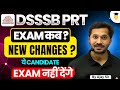 DSSSB PRT Exam कब होगा DSSSB PRT New Changes DSSSB PRT Latest Update 2025 DSSSB PRT 2025