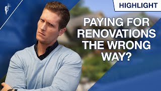 Finance Home Renovations or Pay With Cash?
