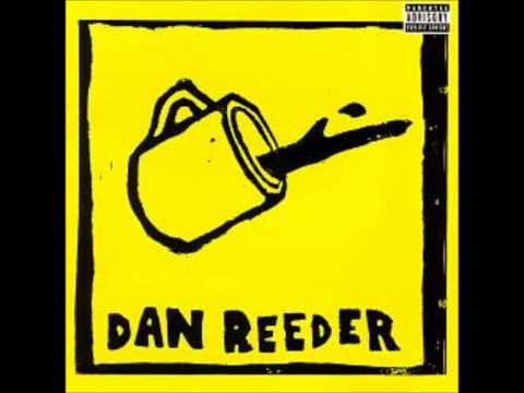 Dan Reeder - Food And Pussy