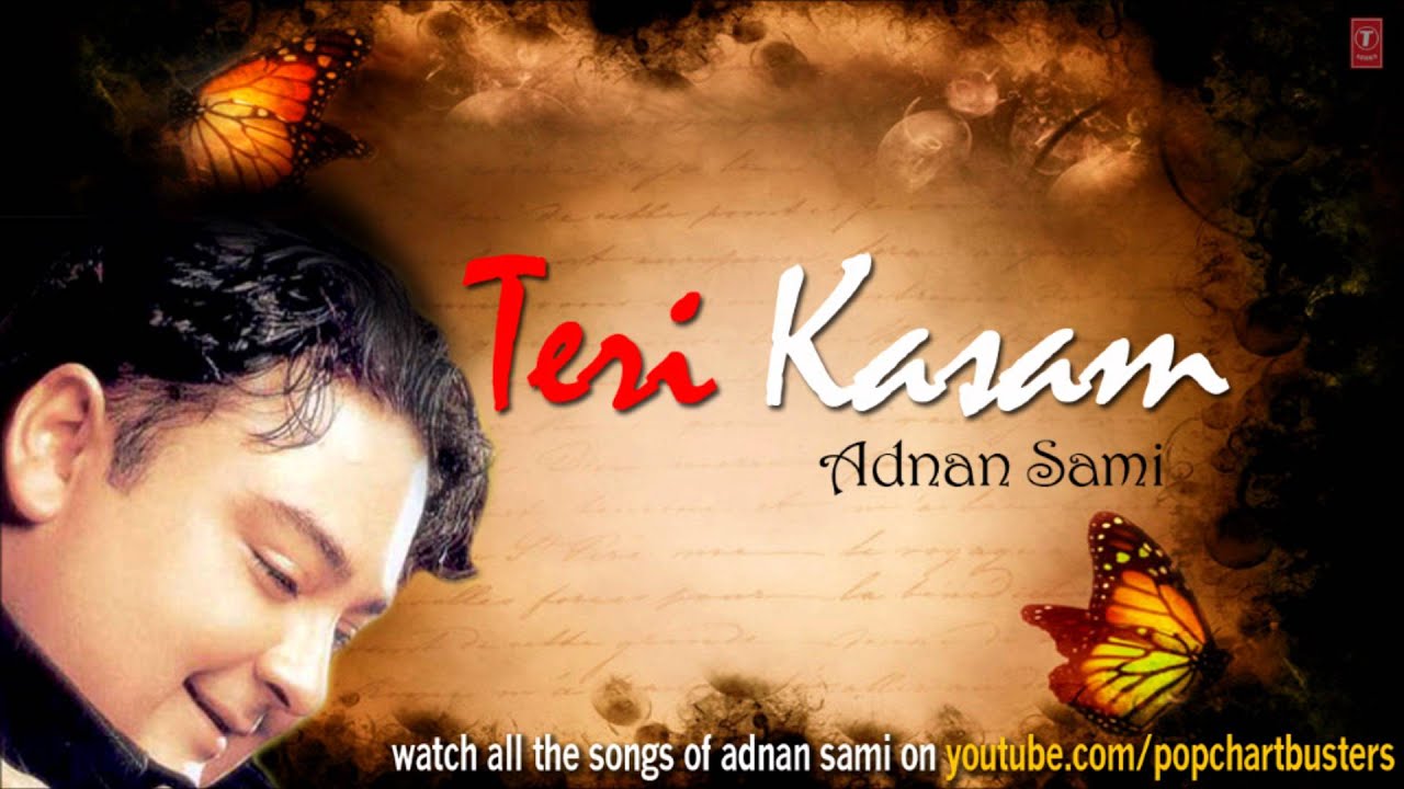 Kabhi Aisa Lage Lyrics  | Teri Kasam | Adnan Sami | Adnan Sami