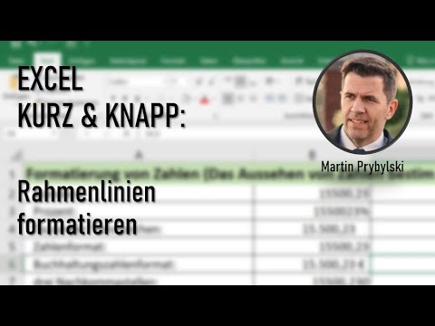 EXCEL Teil 4: Erweiterte Rahmen Linien, Grundlagen