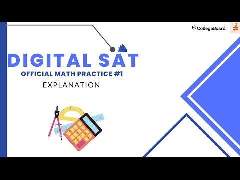 Official Digital SAT  Practice Test #1 (Math Explanation)