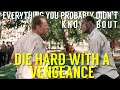 Everything You Probably Didn T Know About DIE HARD WITH A VENGEANCE 1995