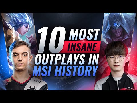 10 Most INSANE OUTPLAYS in MSI History - League of Legends Esports