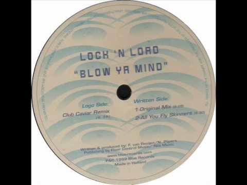 Lock 'N Load - Blow Ya Mind (Club Caviar Remix) 1999