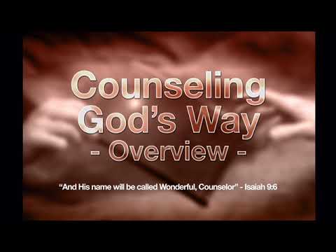 Counseling God’s Way Overview, Part 1f (Radio Broadcast: 2/11/2022)