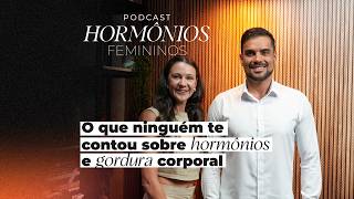 Hormônios femininos e emagrecimento [Dra. Andressa Araújo]