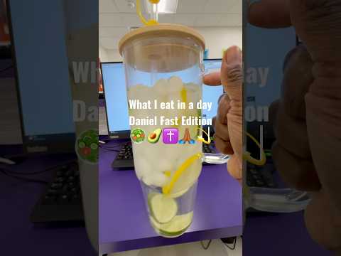 What I Eat In A Day on The Daniel Fast all plant-based, no sugar! #healthyfood #faith #fasting
