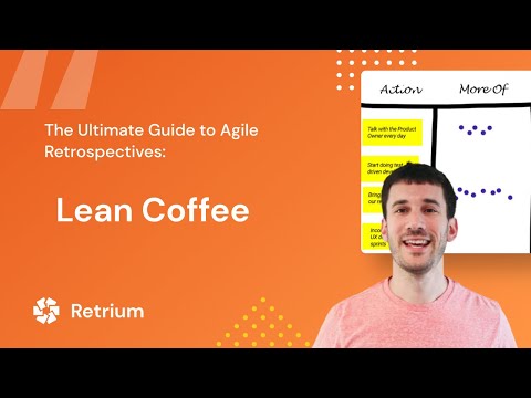 Agile Retrospective: Lean Coffee