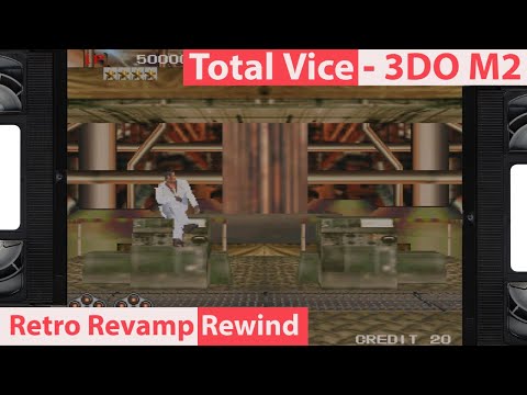 Total Vice - Retro Revamp Rewind - 3DO M2