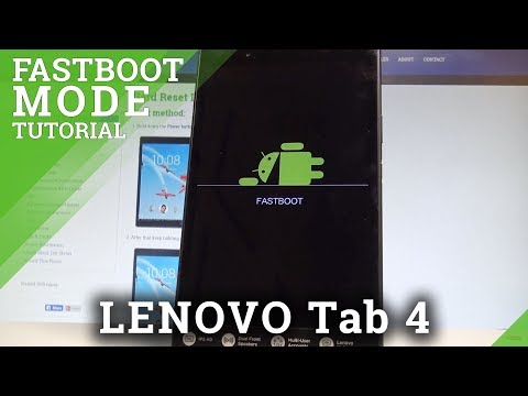 How to Enter Fastboot Mode on LENOVO Tab 4 - Exit Fastboot |HardReset.Info