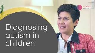 How we diagnose autism in children