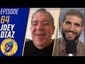 Joey Diaz calls Jorge Masvidal vs. Nate Diaz the best fight in 5 years | Ariel Helwani’s MMA Show