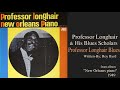 Professor longhair "Professor Longhair Blues" from album "New orleans piano"