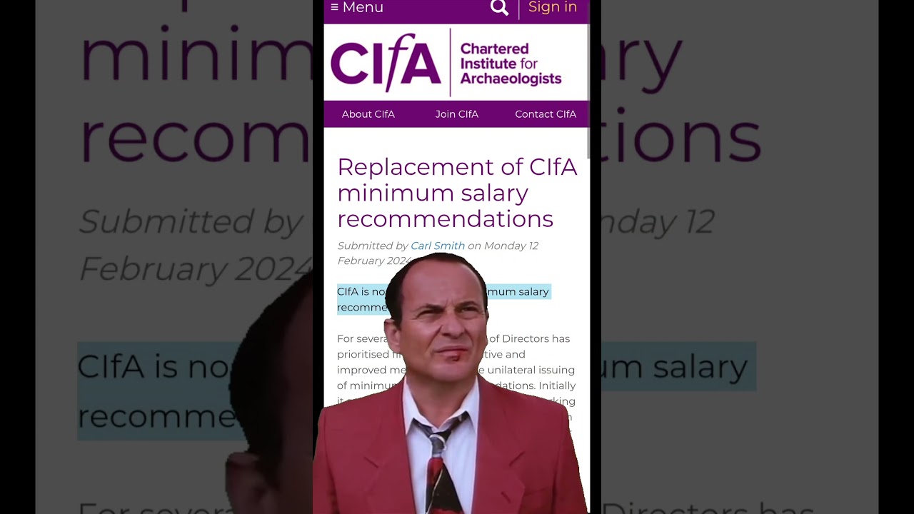 CIfA have Changed their Minimum Salary Recommendations for Archaeologists...