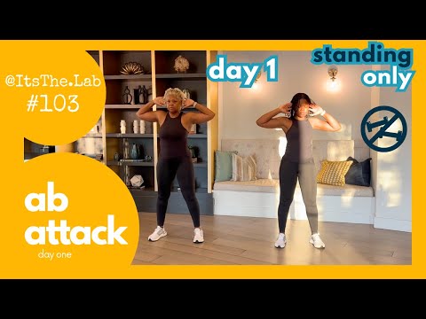 #103: AB ATTACK Day 1 of 3! No equipment, Standing only.