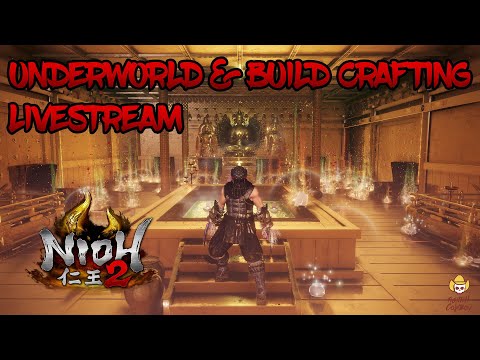 Nioh 2 - Blood of the Yokai Build Livestream