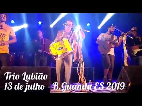 Trio Lubião - B. Guandu 13/07/2019