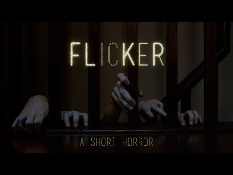 FLICKER | Short Horror Film