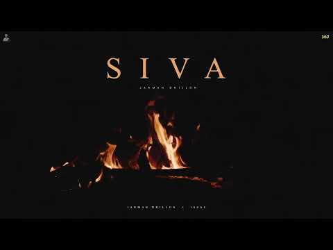 Siva (Official Audio) | Jarman Dhillon | Issac | 360 Digitals | New Punjabi Song 2023