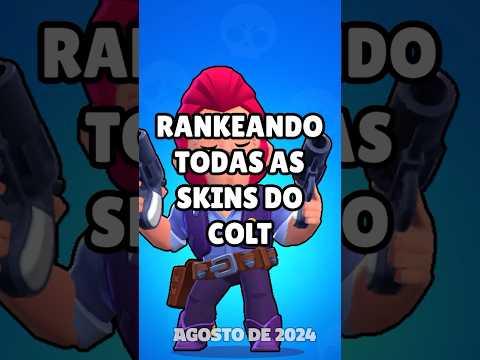 RANKEANDO TODAS AS SKINS DO COLT!  #brawlstars #melhoresbrawlers #brawlstarstierlist #brawl