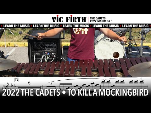 LEARN THE MUSIC | 2022 THE CADETS Marimba 3 | "To Kill A Mockingbird"